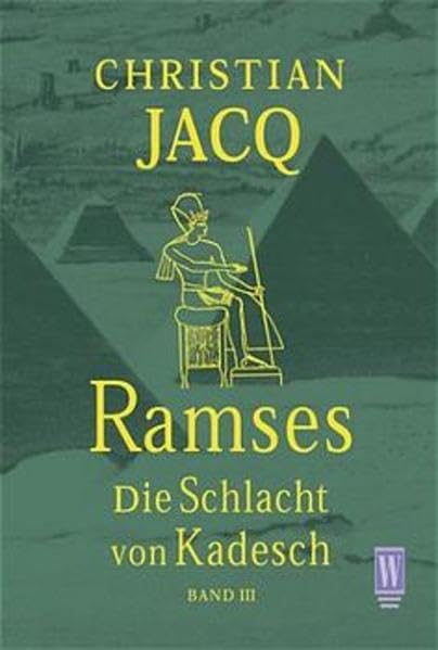Die Schlacht von Kadesch (Ramses , Band 3) Contemporary literature