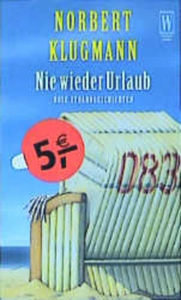 Nie wieder Urlaub: Böse Strandgeschichten Books