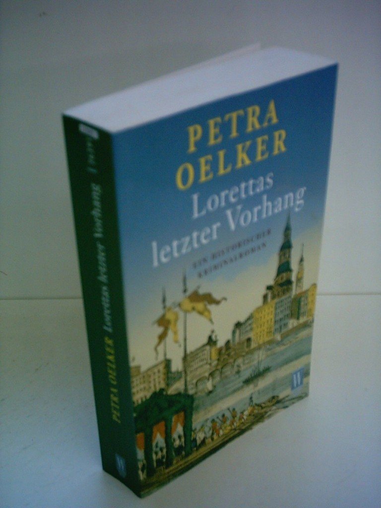 Lorettas letzter Vorhang: Ein historischer Hamburg-Krimi (Rosina-Zyklus, Band 3) Contemporary literature