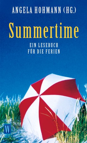 Summertime (Ein Lesebuch für die Ferien) Books