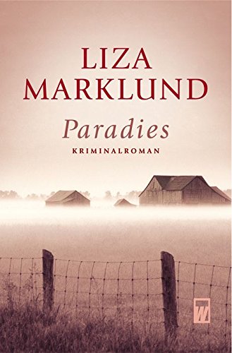 Paradies (Ein Fall für Annika Bengtzon, Band 2) Crime & Thrillers
