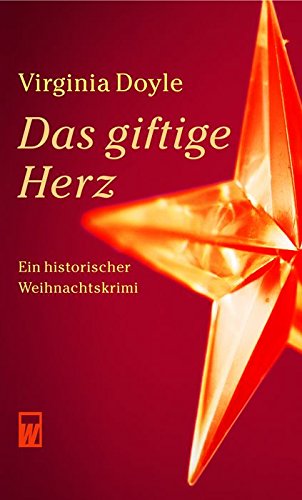 Das giftige Herz: Ein historischer Krimi Contemporary literature