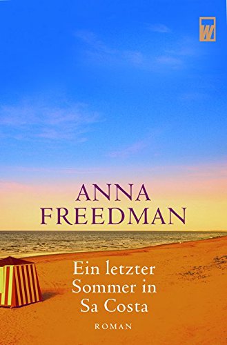 Ein letzter Sommer in Sa Costa: Roman Contemporary literature