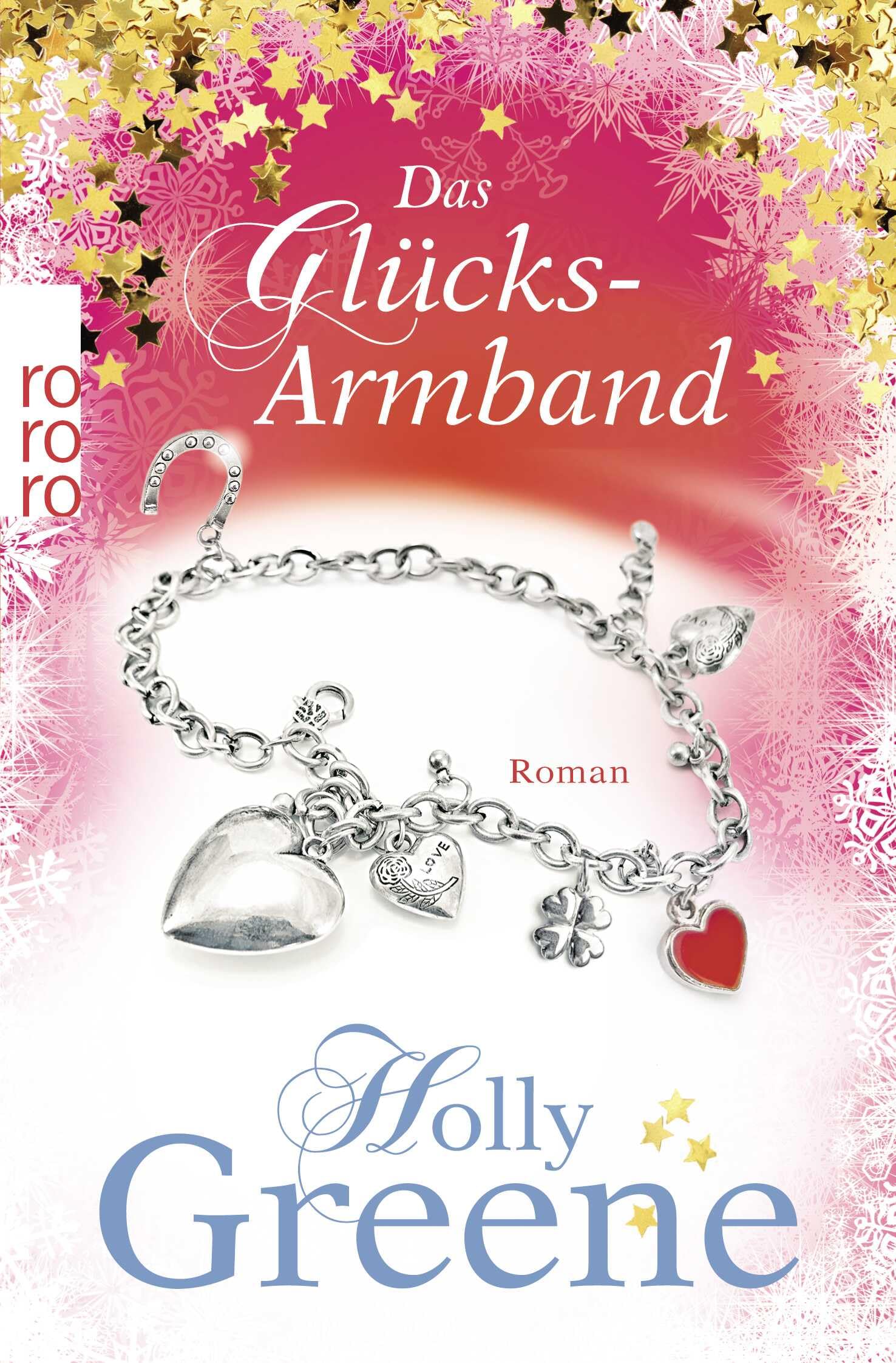 Das Glücksarmband: Roman Contemporary literature