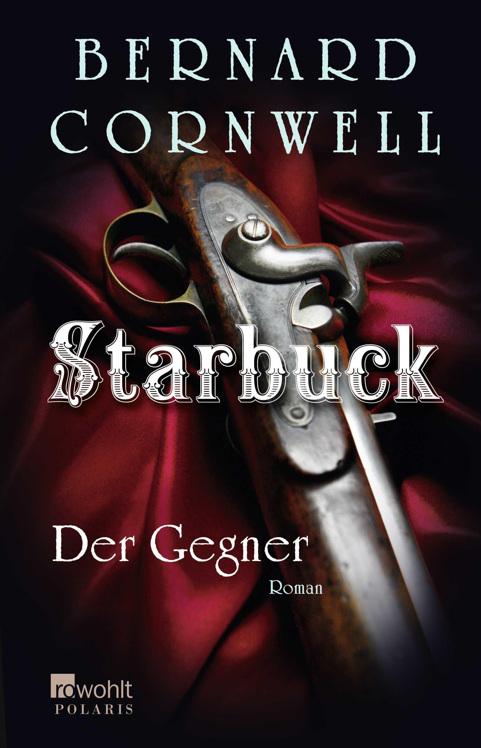 Starbuck. Der Gegner Contemporary literature Books