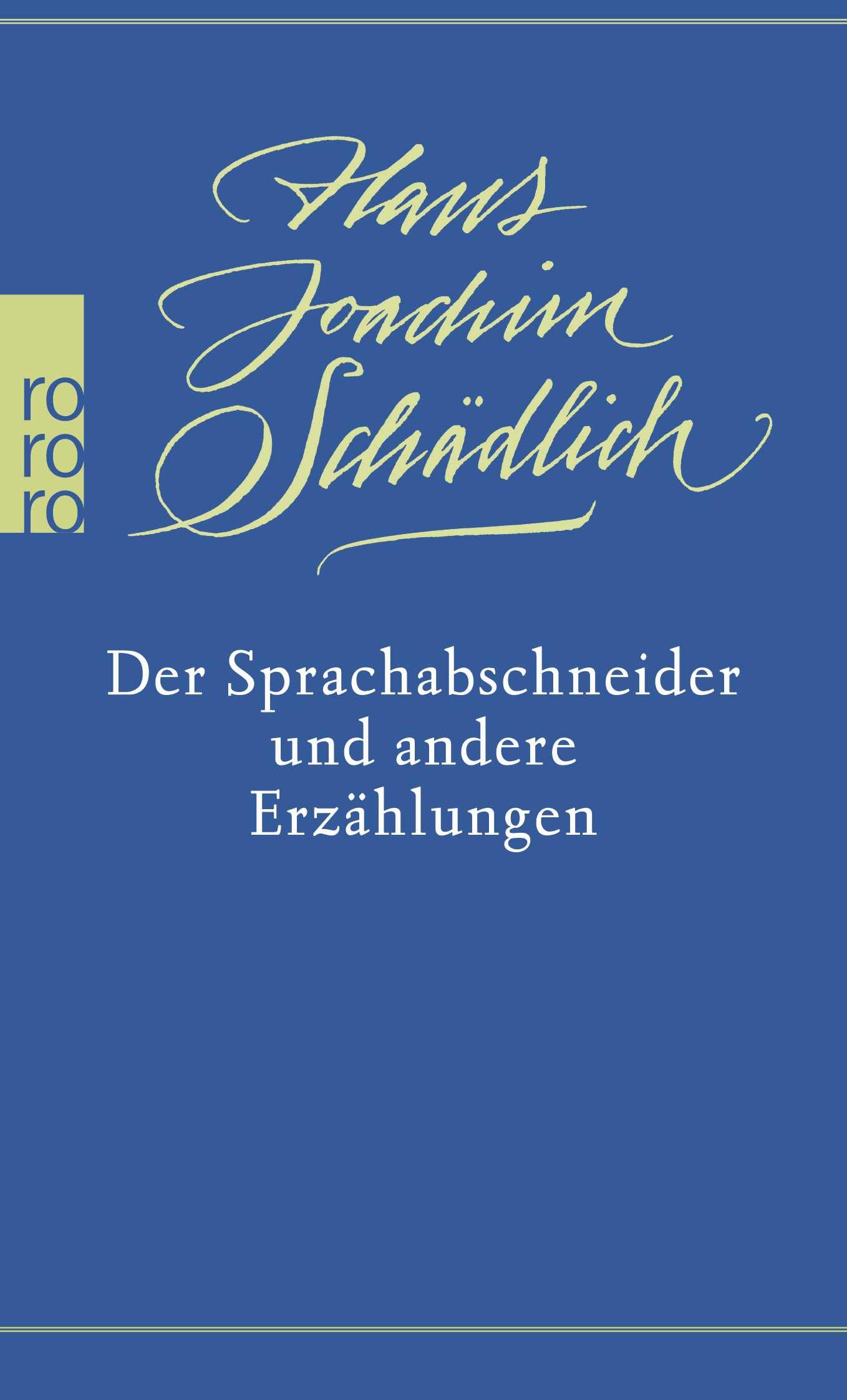 Der Sprachabschneider und andere Erzählungen Essays & Short Stories