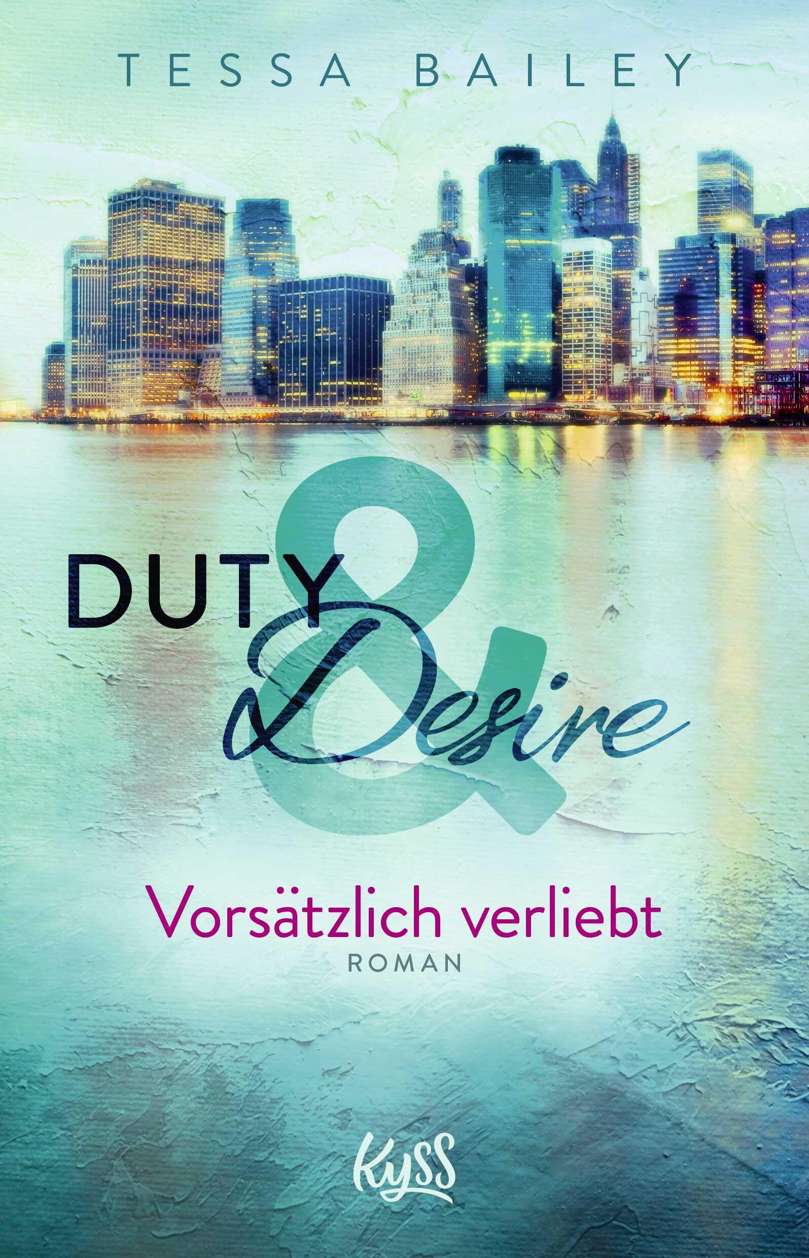 Duty & Desire 1 - Vorsätzlich verliebt Contemporary literature