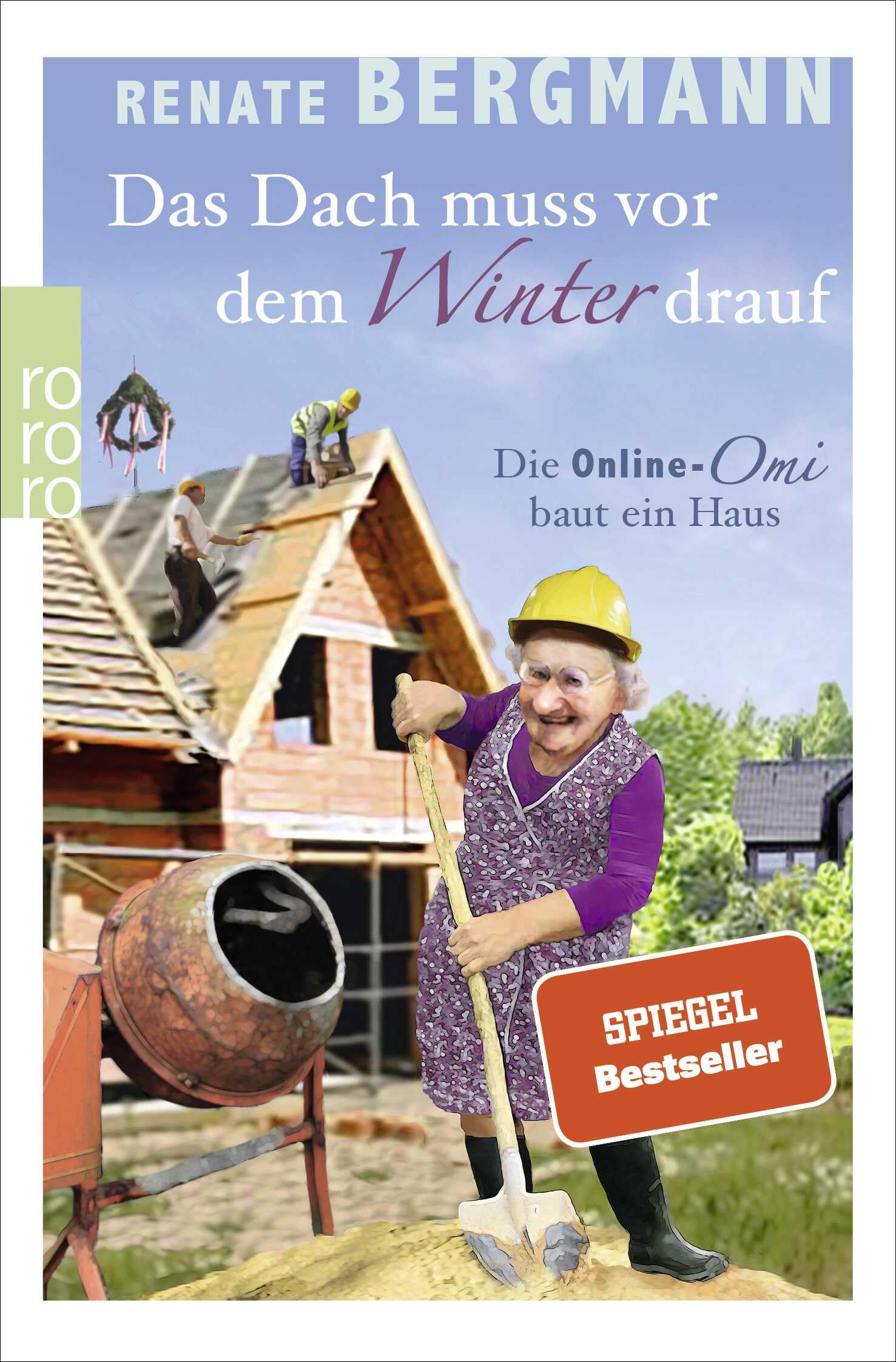 Das Dach muss vor dem Winter drauf Contemporary literature
