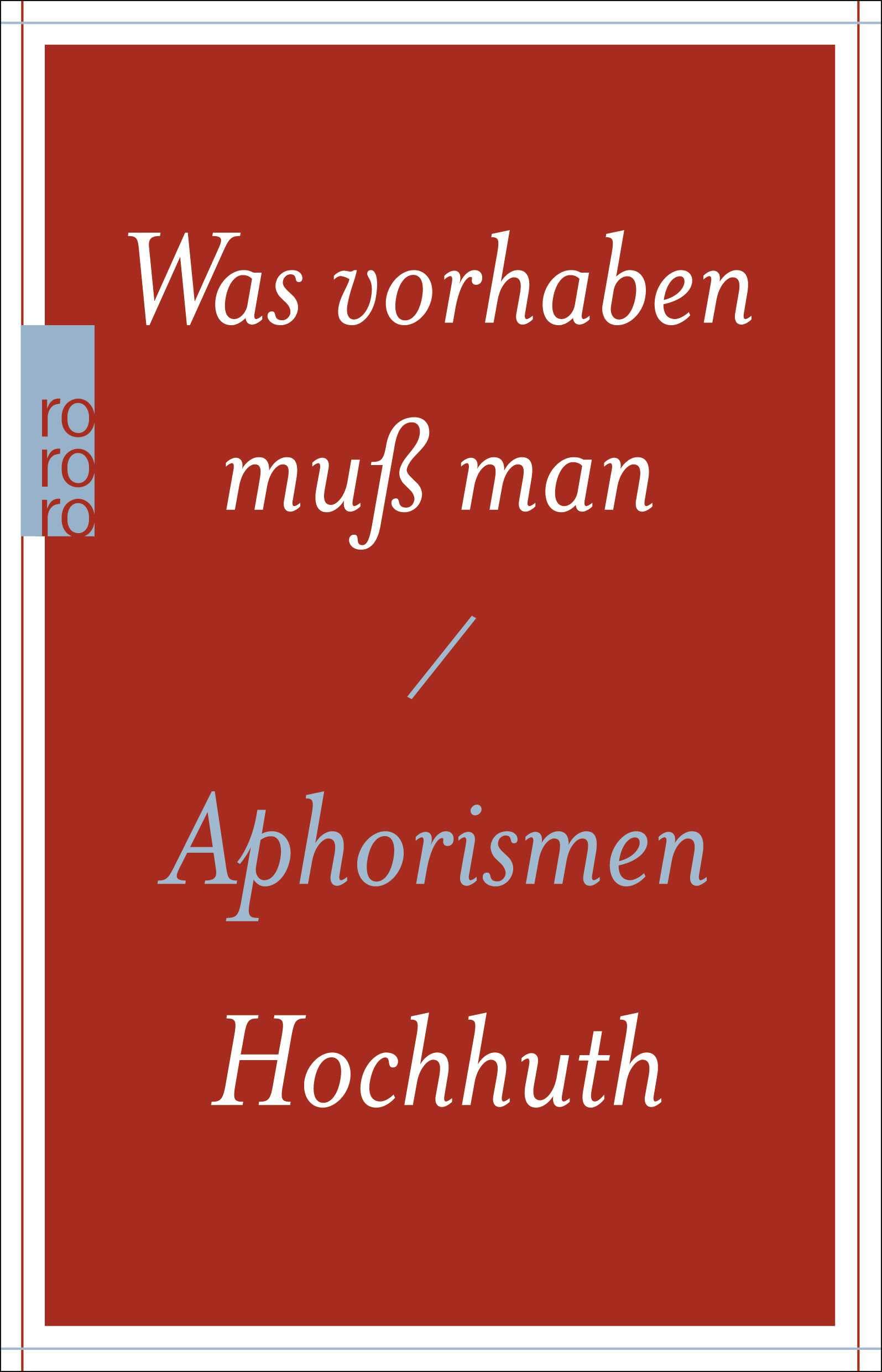Was vorhaben muß man: Aphorismen Contemporary literature