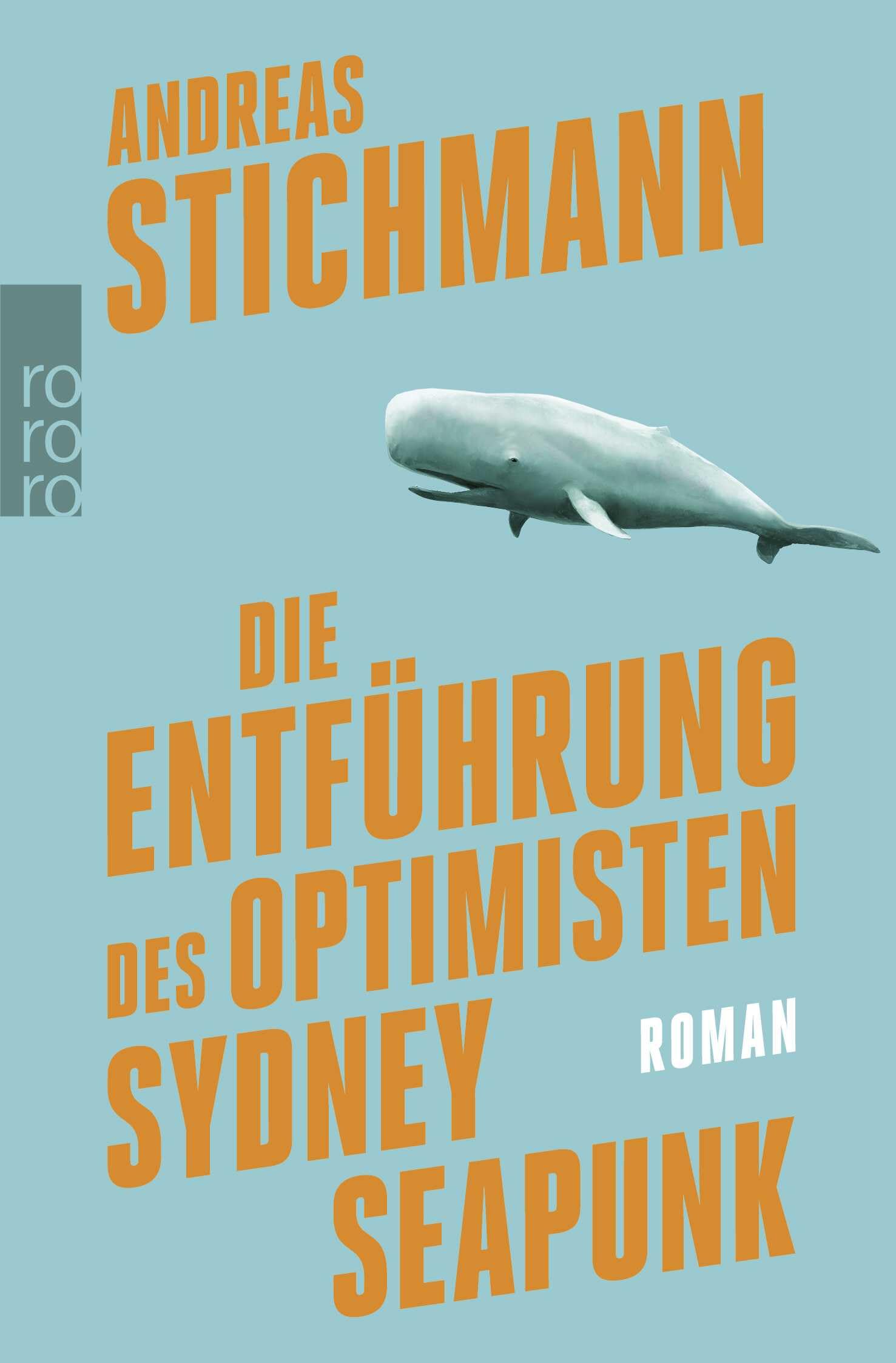 Die Entführung des Optimisten Sydney Seapunk Contemporary literature