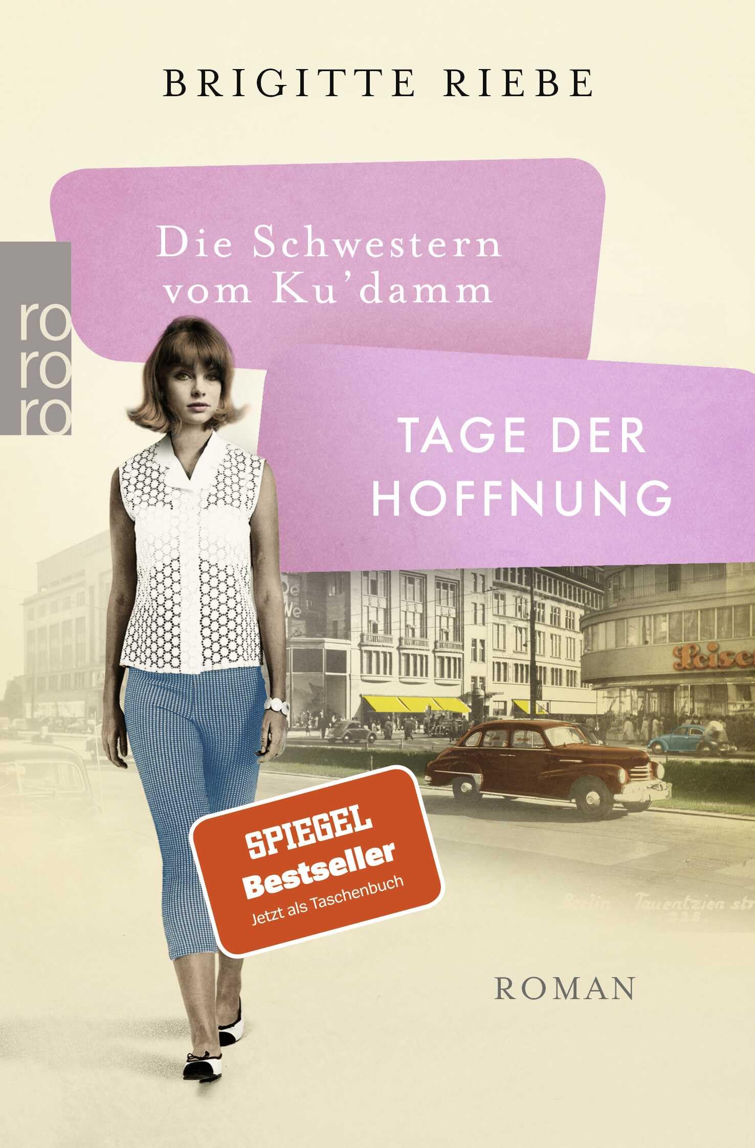 Die Schwestern vom Ku'damm: Tage der Hoffnung Contemporary literature