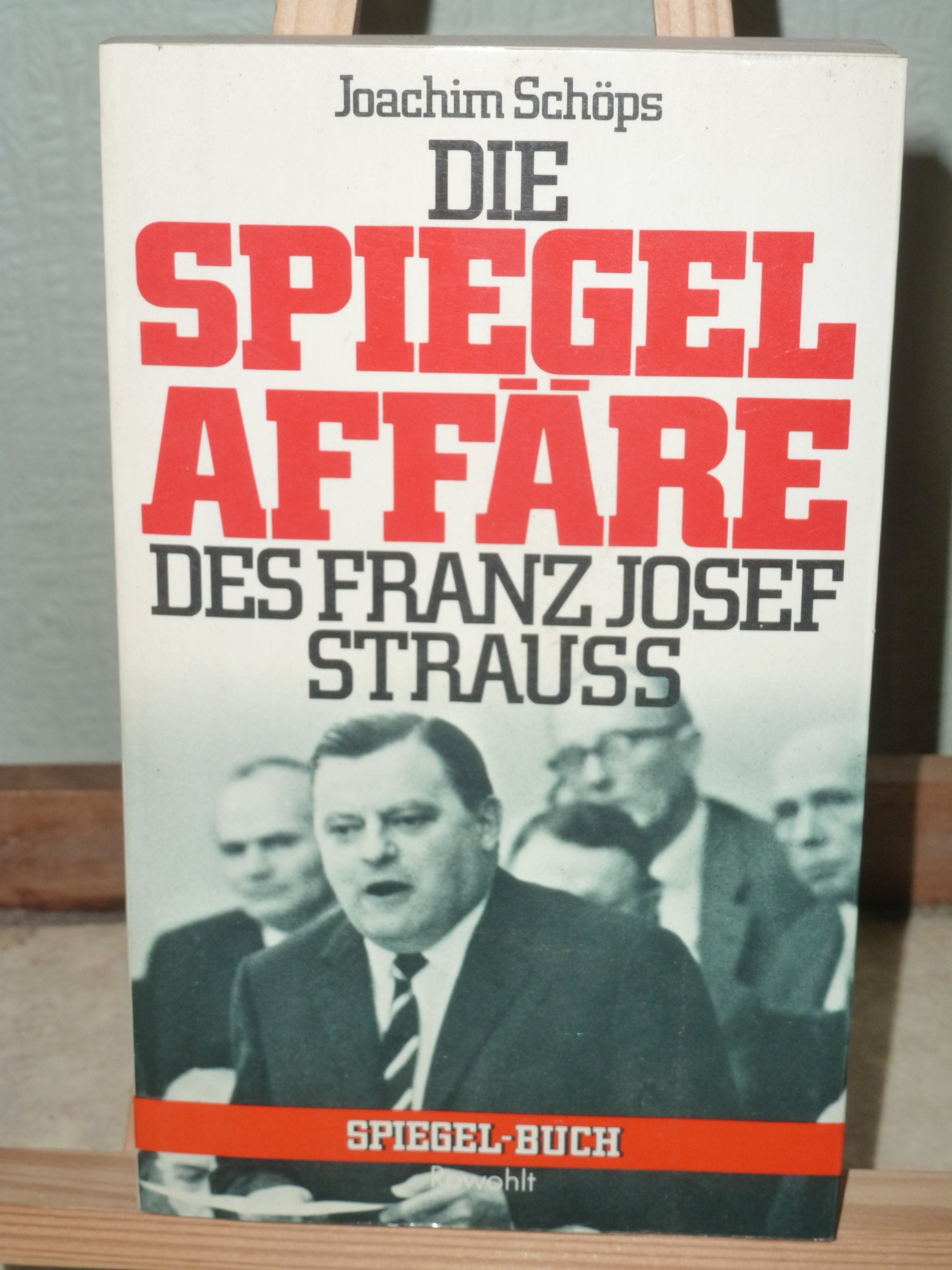 Die Spiegel-Affäre des Franz Josef Strauß Law