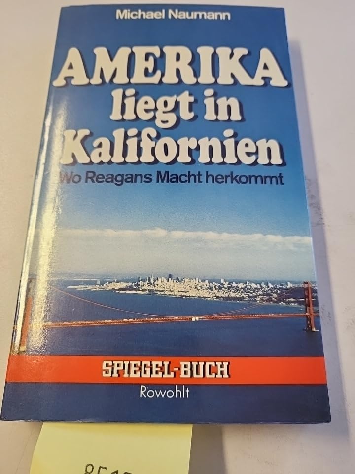 Amerika liegt in Kalifornien: Wo Reagans Macht herkommt Politics & History