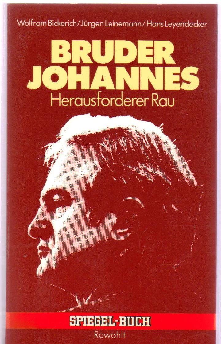 Product Image: Bruder Johannes: Herausforderer Rau