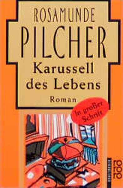 Karussell des Lebens: Roman (rororo Grossdruck) Contemporary literature