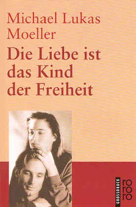 Die Liebe ist das Kind der Freiheit Eroticism