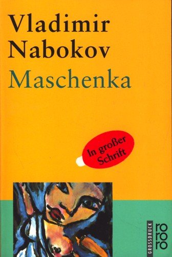 Maschenka: Roman (rororo Grossdruck) Contemporary literature