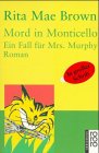 Mord in Monticello: Ein Fall für Mrs. Murphy. Roman (rororo Grossdruck) Fiction