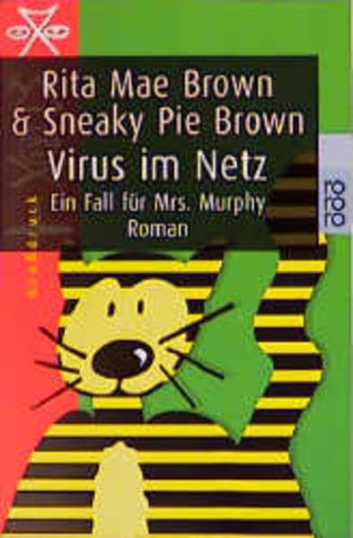 Virus im Netz (Ein Fall für Mrs. Murphy, Band 4) Fiction