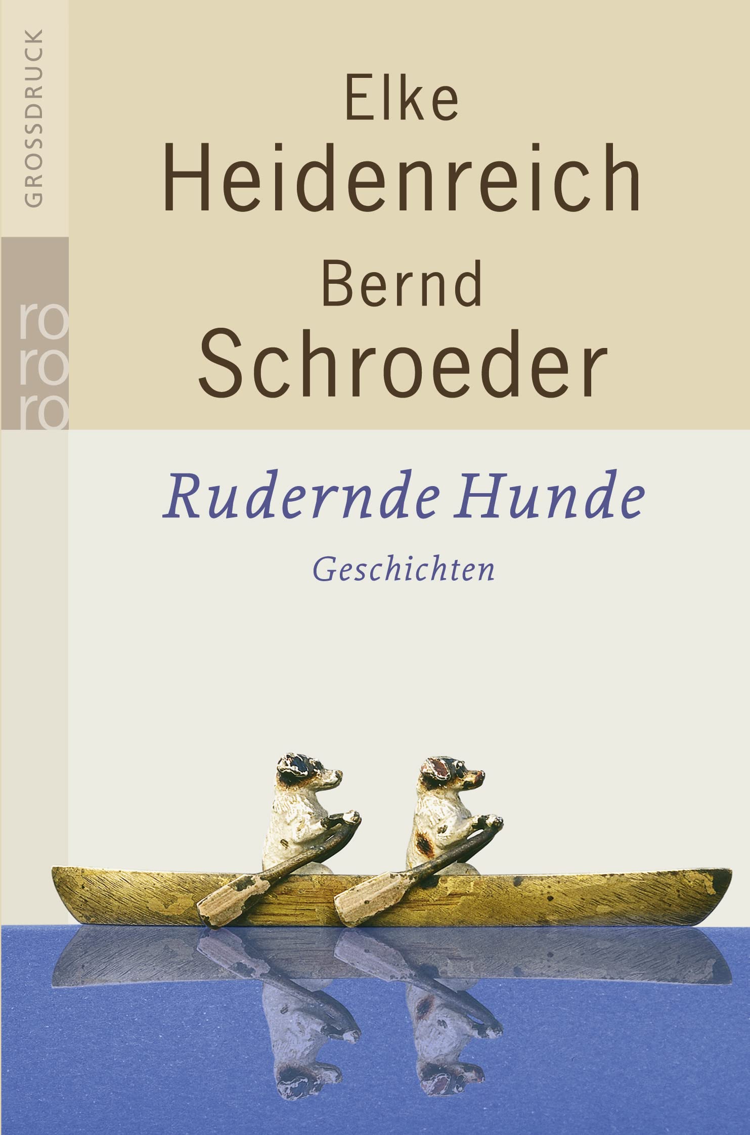 Rudernde Hunde: Geschichten Contemporary literature