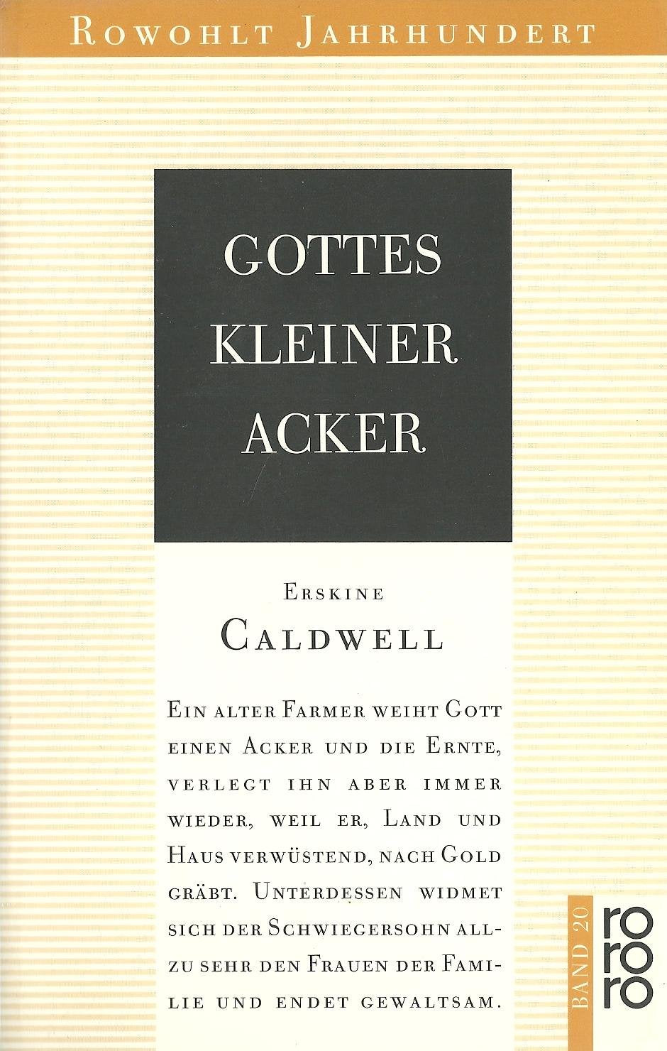 Rowohlt Jahrhundert Reihe, Band 20:Gottes kleiner Acker. Roman Books
