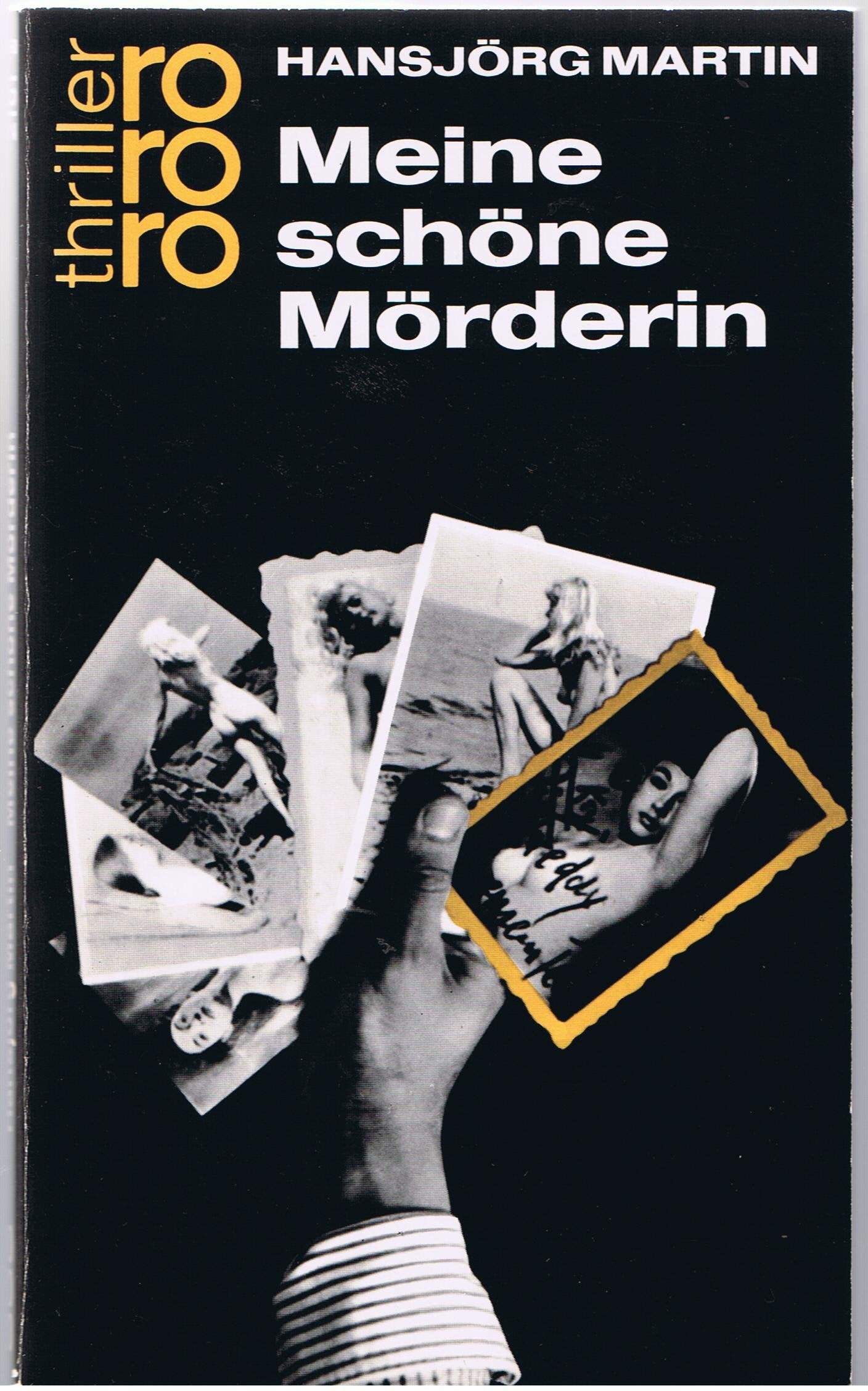 Meine schöne Mörderin. - Hansjörg Martin book