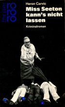 Miss Seeton kann's nicht lassen. Books