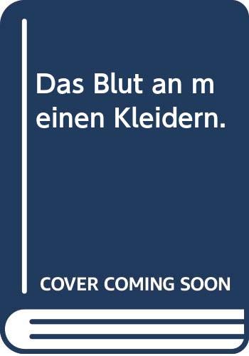 Das Blut an meinen Kleidern Books