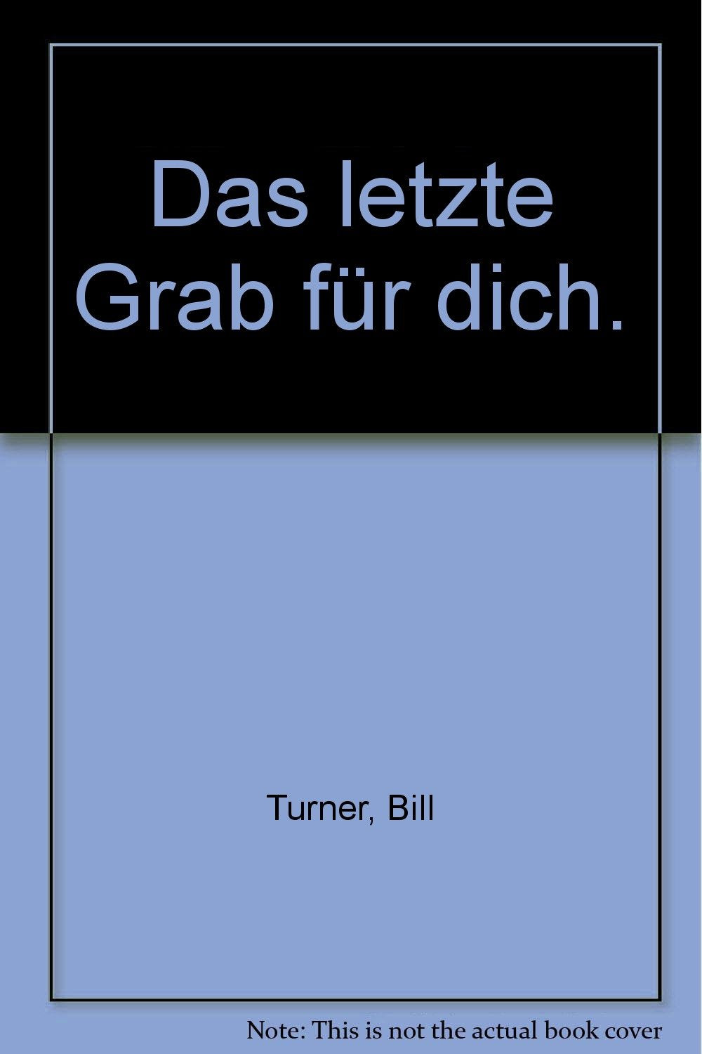 Das letzte Grab für dich Books