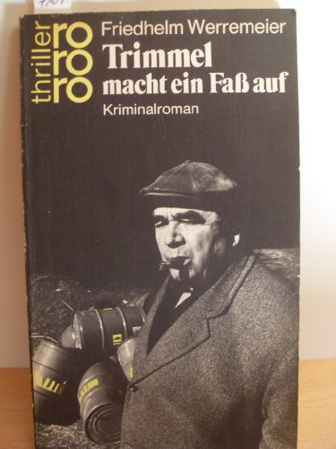Trimmel macht ein Faß auf (Paul Trimmel ermittelt, Band 7) Contemporary literature