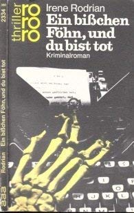 Ein bißchen Föhn, und du bist tot. Books