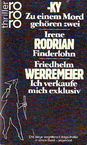 Zu einem Mord gehören zwei / Finderlohn / Ich verkaufe mich exklusiv (Thriller-Sammelband) Books