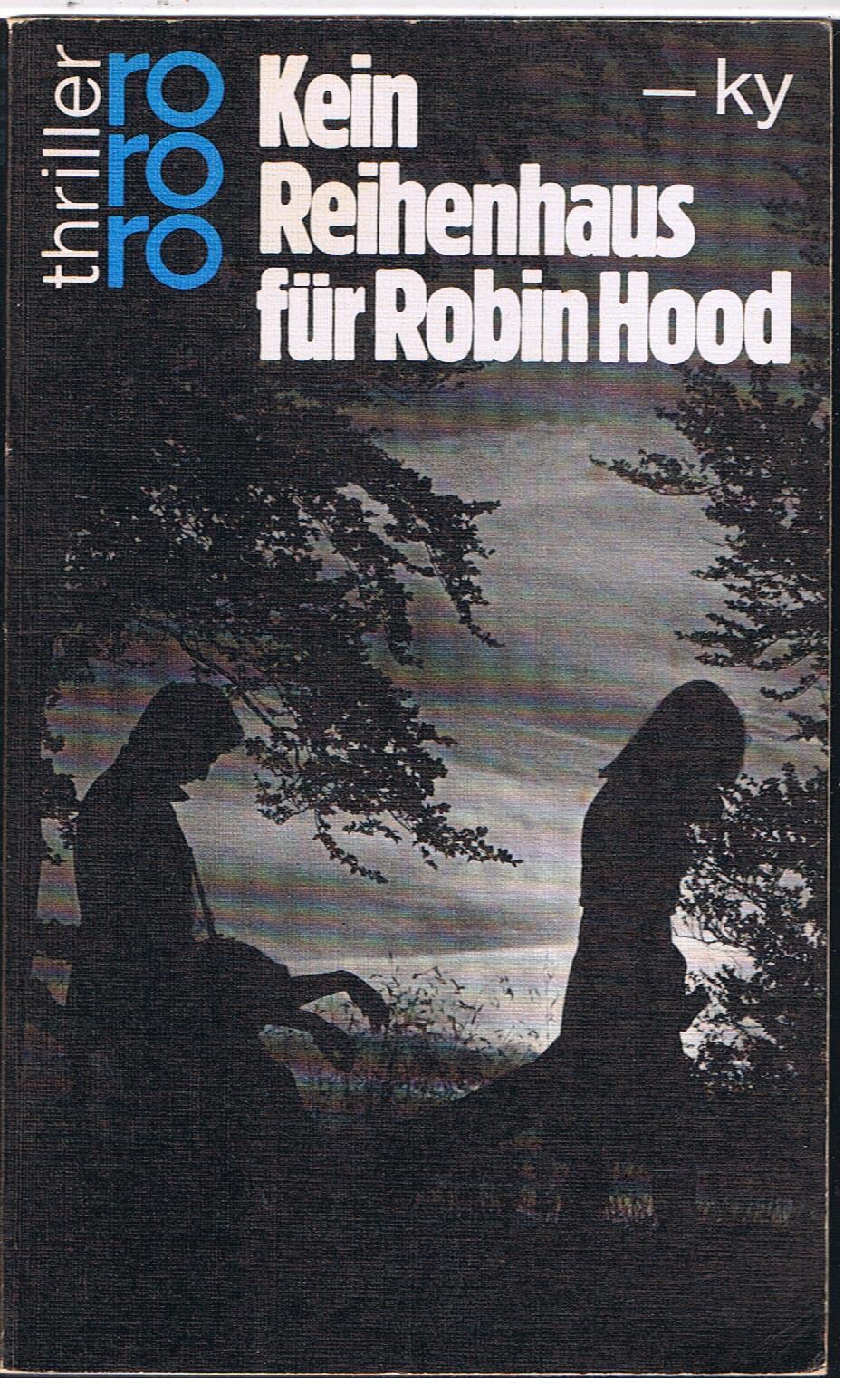 Kein Reihenhaus für Robin Hood (rororo thriller) Architecture