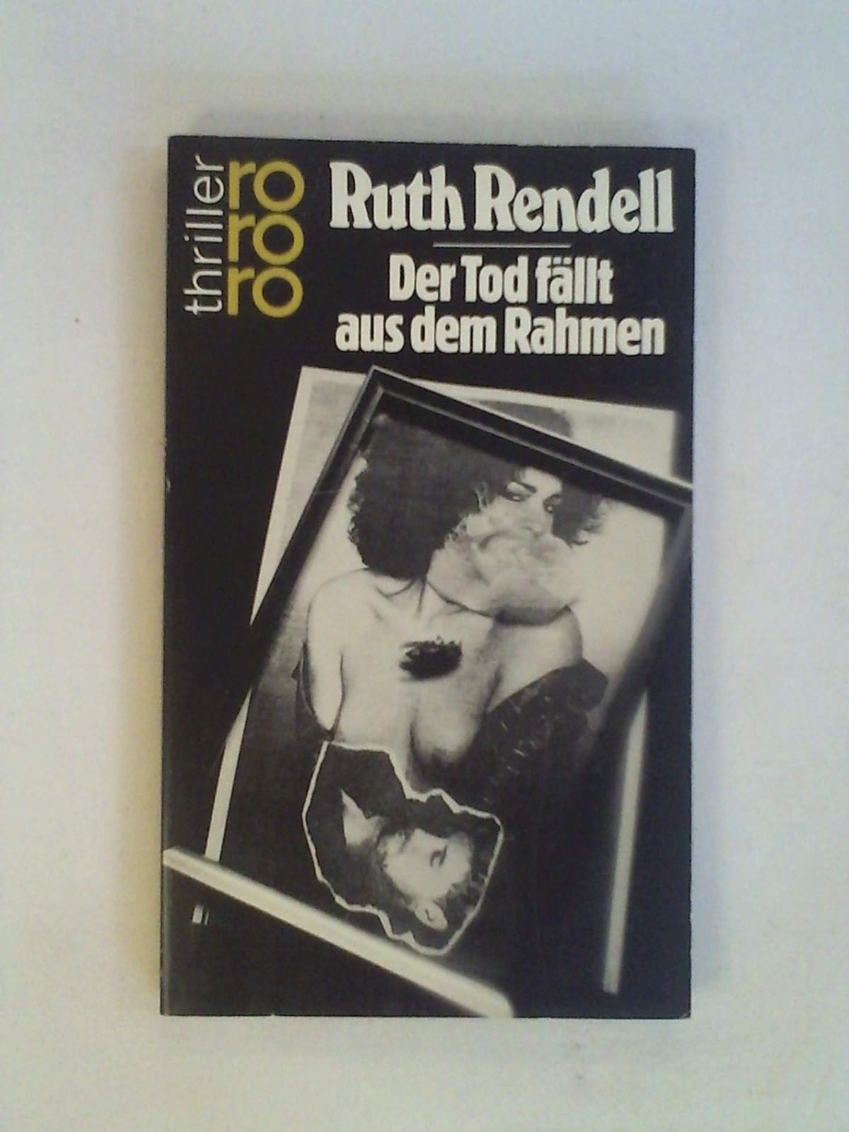 Der Tod fällt aus dem Rahmen (rororo thriller) Crime & Thrillers