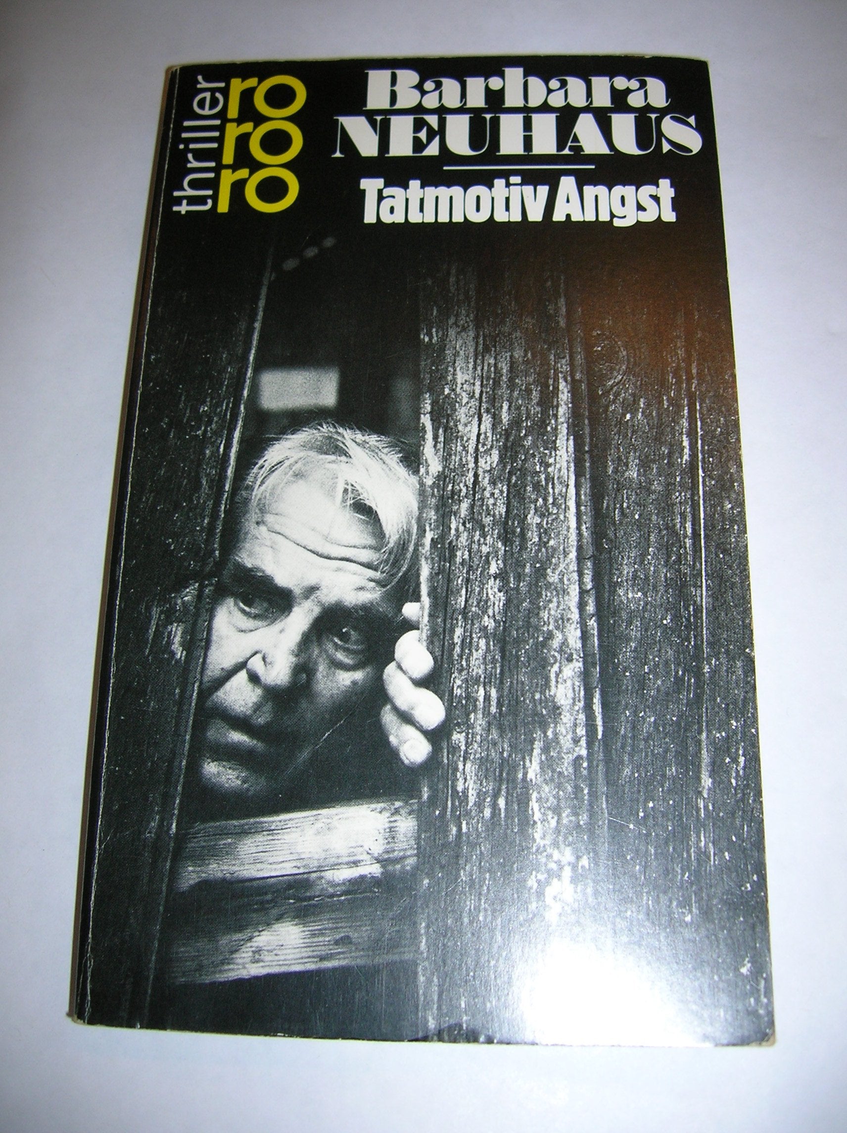 Tatmotiv Angst (rororo thriller) Crime & Thrillers