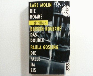 Die Bombe / Das Double / Die Falle im Eis (Thriller-Sammelband) Books