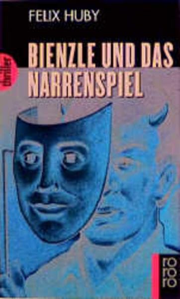 Bienzle und das Narrenspiel (Bienzle ermittelt, Band 9) Crime & Thrillers