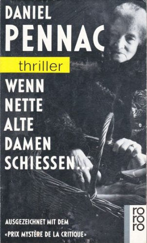 Wenn nette alte Damen schiessen... (rororo thriller) Crime & Thrillers