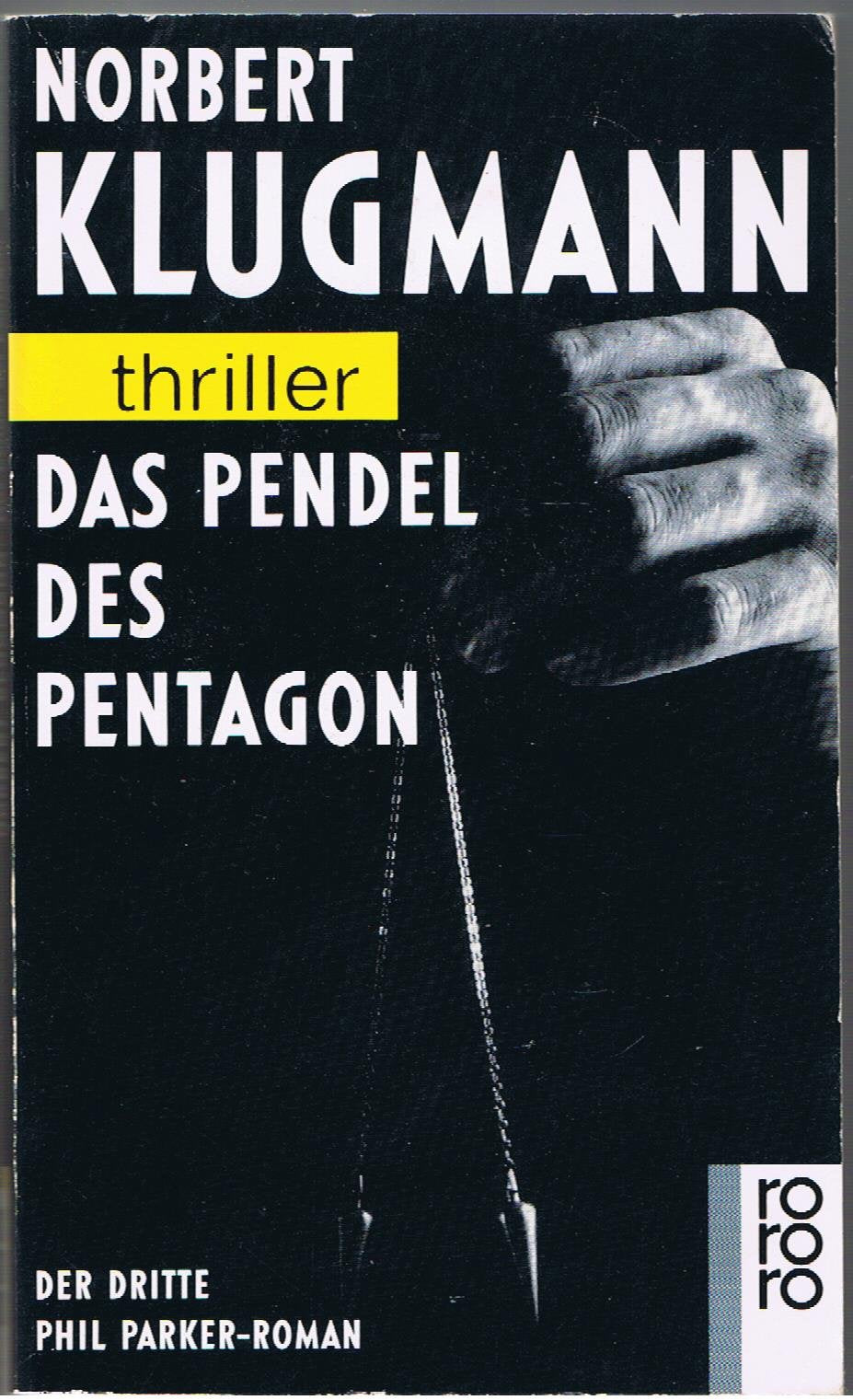 Das Pendel des Pentagon: Der dritte Phil Parker-Roman Books
