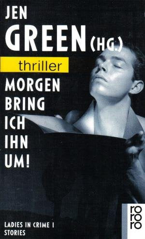 Product Image: Morgen bring ich ihn um!