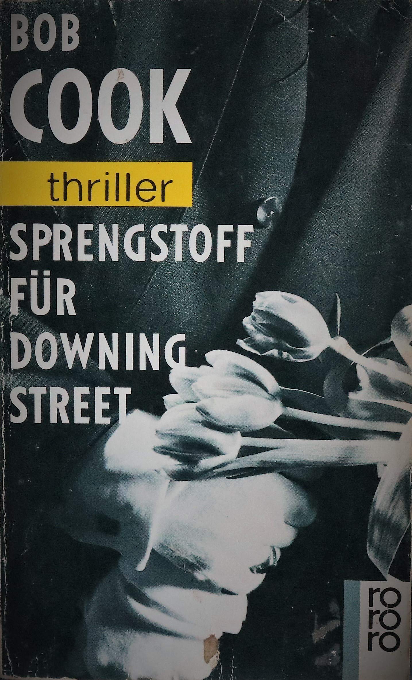Sprengstoff für Downing Street (rororo thriller) Learning & Reference