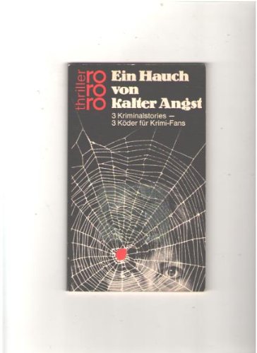 Ein Hauch von kalter Angst. 3 Kriminalstories. 3 Köder für Krimifans Books