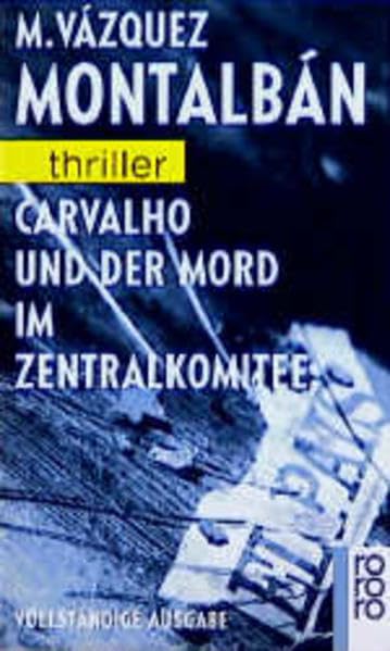 Carvalho und der Mord im Zentralkomitee Contemporary literature
