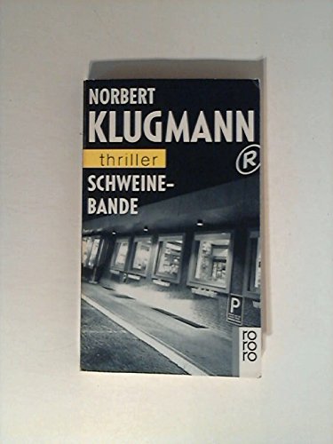 Schweinebande Crime & Thrillers