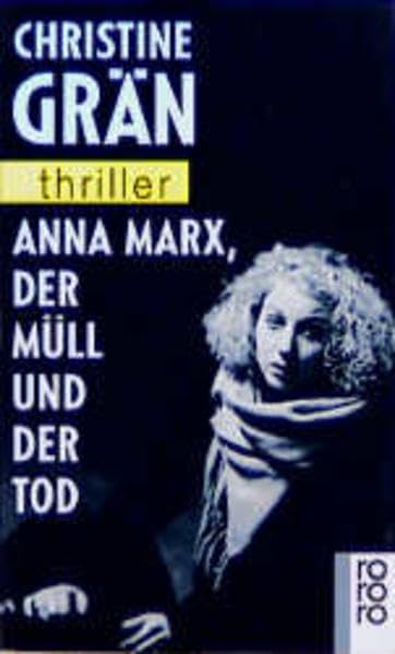 Anna Marx, der Müll und der Tod Crime & Thrillers