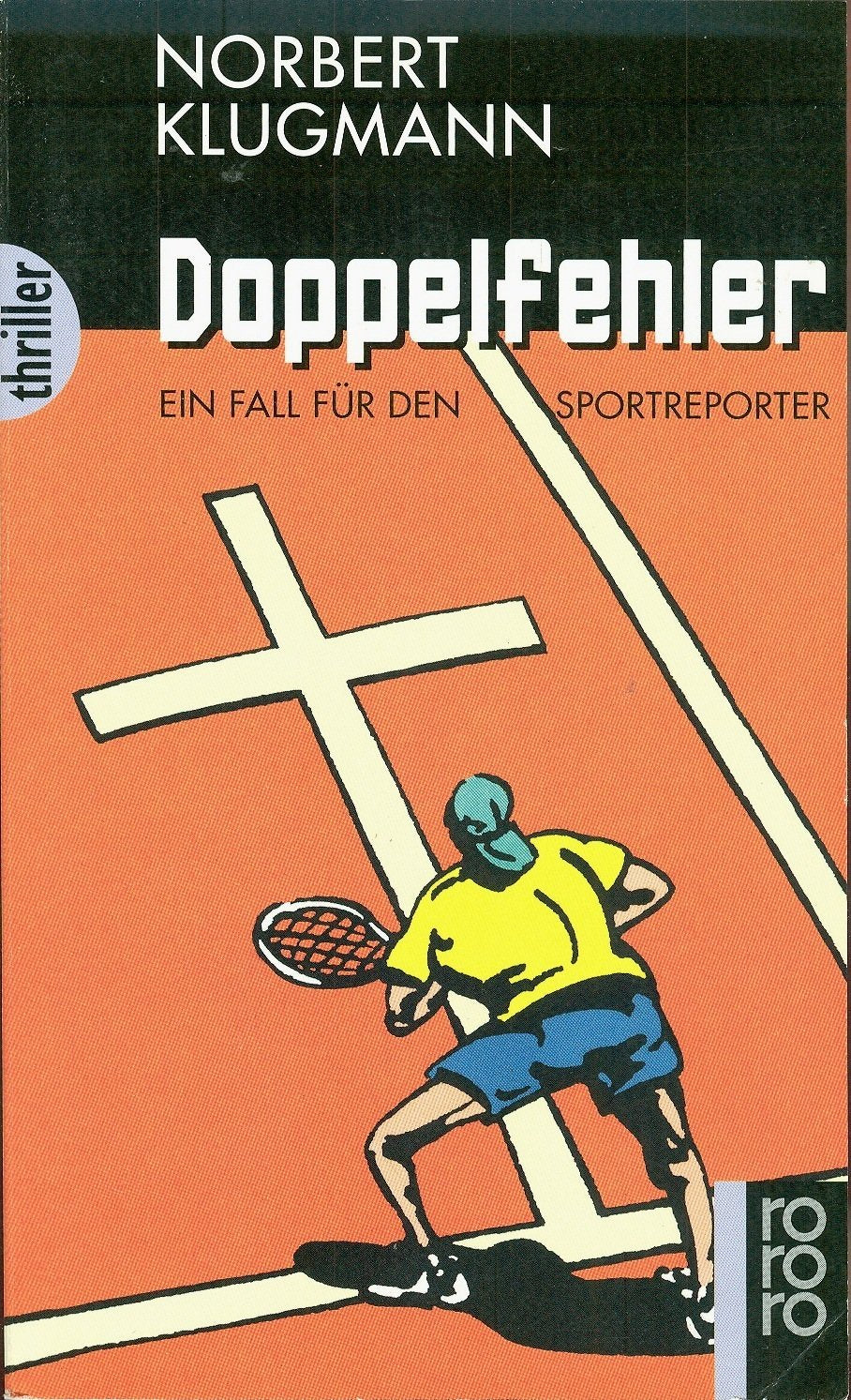 Doppelfehler (Ein Fall für den Sportreporter, Band 1) Crime & Thrillers