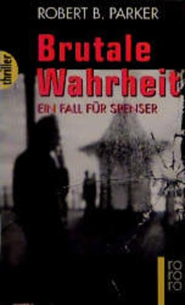 Brutale Wahrheit (Ein Fall für Spenser) Crime & Thrillers