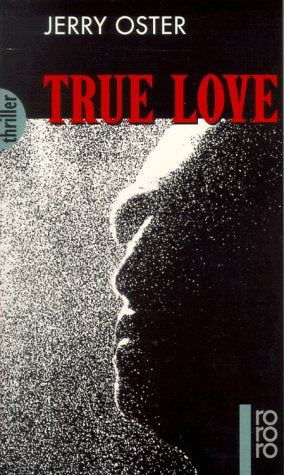 True Love (rororo thriller) Crime & Thrillers