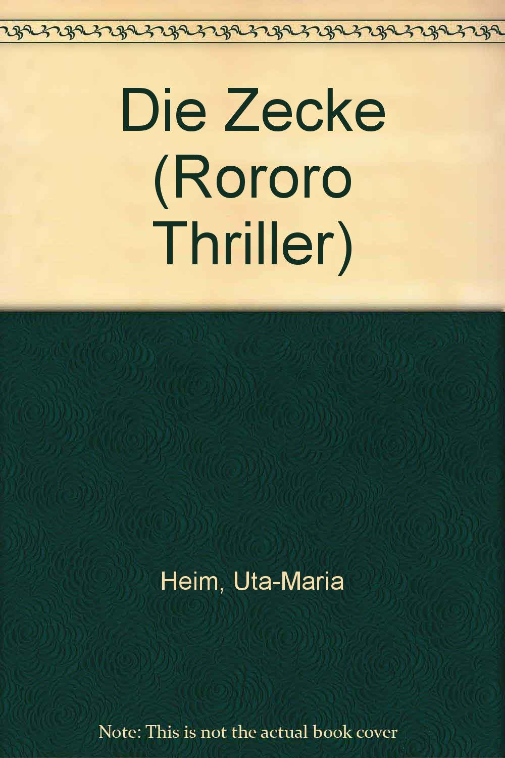Die Zecke (rororo thriller) Crime & Thrillers