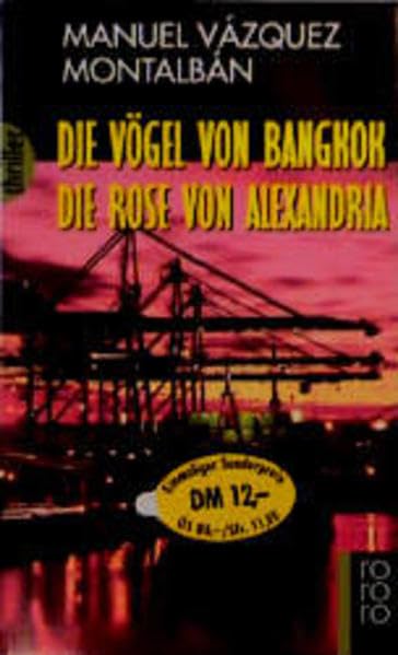 Die Vögel von Bangkok / Die Rose von Alexandria Classics